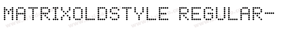 MatrixOldstyle Regular字体转换